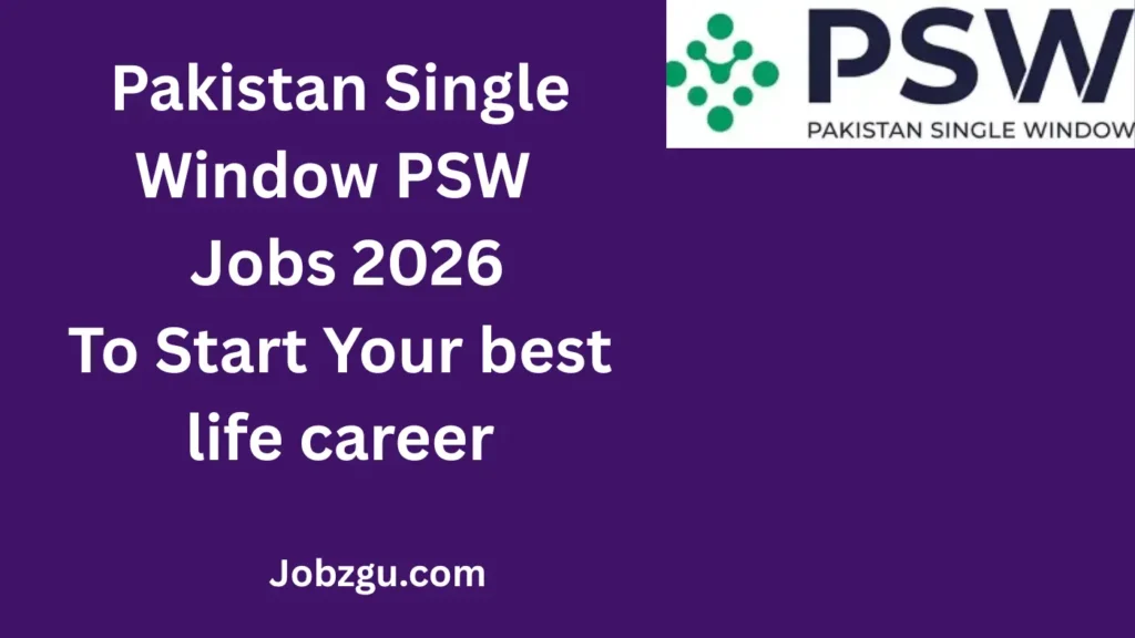 Pakistan Single Window PSW Jobs 2026 – Career Opportunities for IT, Engineering, HR and More