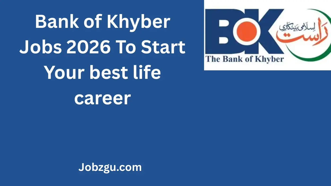 Bank of Khyber Jobs 2026 for Brand Managers, Heads, Admin, IT and Other Roles