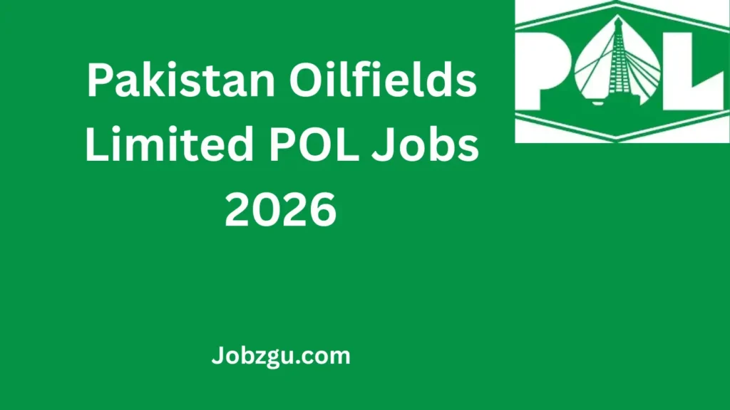 Pakistan Oilfields Limited POL Jobs 2026 for Executives, Finance, Treasury and Senior Officers