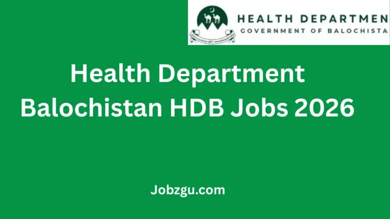 Health Department Balochistan HDB Jobs 2026 – Social Mobilizers, Drivers & Career Opportunities to Apply Online