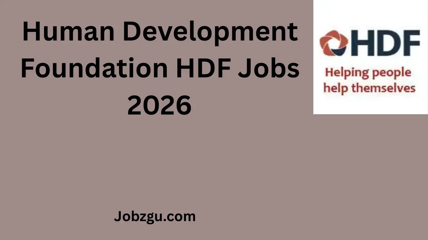 Human Development Foundation HDF Jobs 2026 Online Registration – A Career Path with Purpose