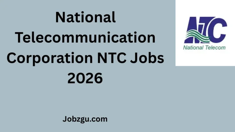 National Telecommunication Corporation NTC Jobs 2026 – A Career Path for Future Network Professionals